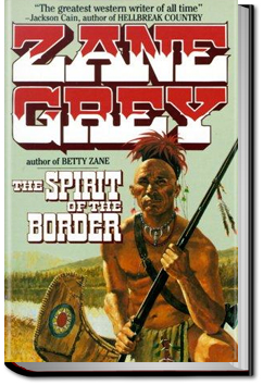 The Spirit of the Border | Zane Grey